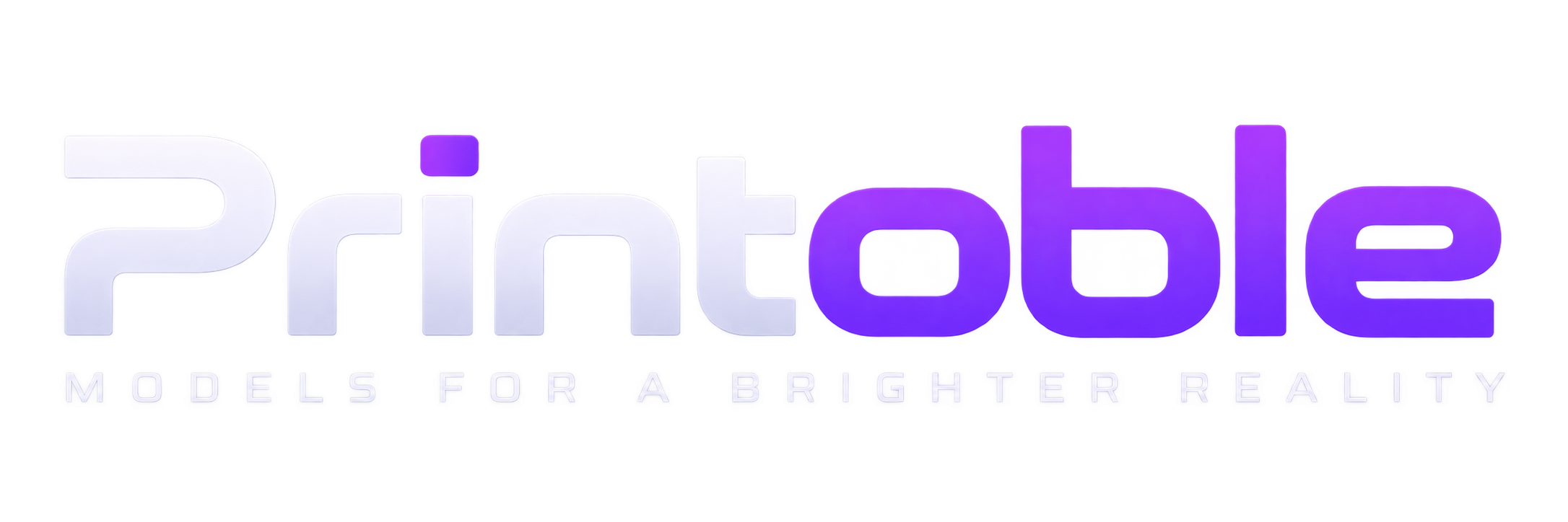 Printoble — Models for a Brighter Reality